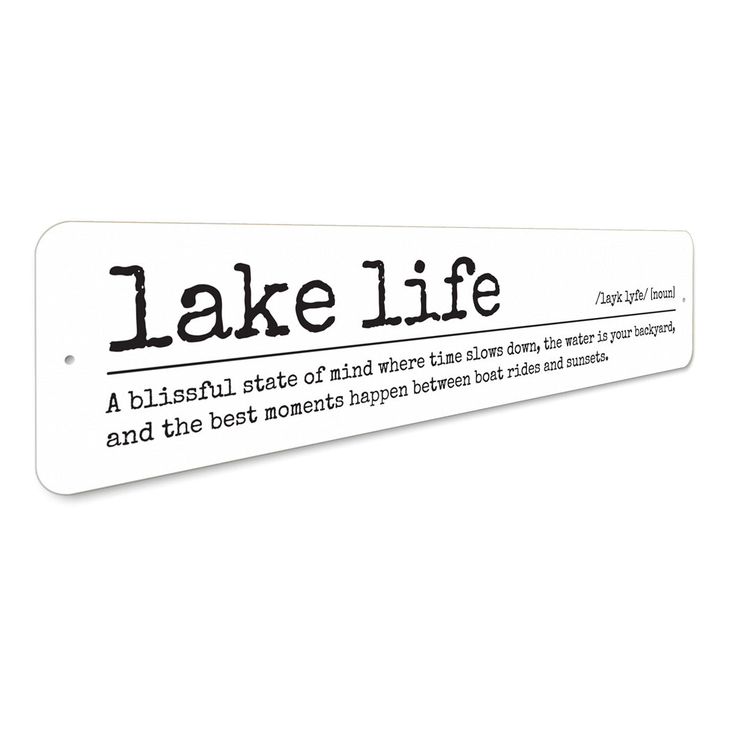 Lake Life A Blissful State Of Mind Best Moments Happen Sign