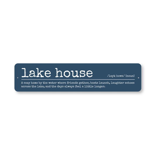 Lake House A Cozy Home By The Water Sign