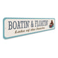 Boatin' And Floatin' Lake Of The Ozarks Sign