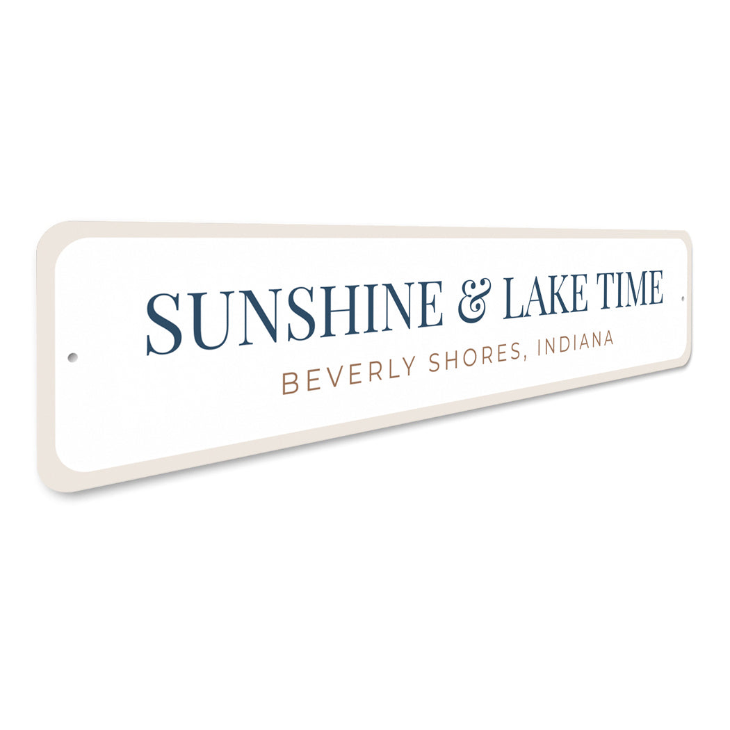 Sunshine & Lake Time Beverly Shores Indiana Sign