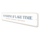 Sunshine & Lake Time Beverly Shores Indiana Sign