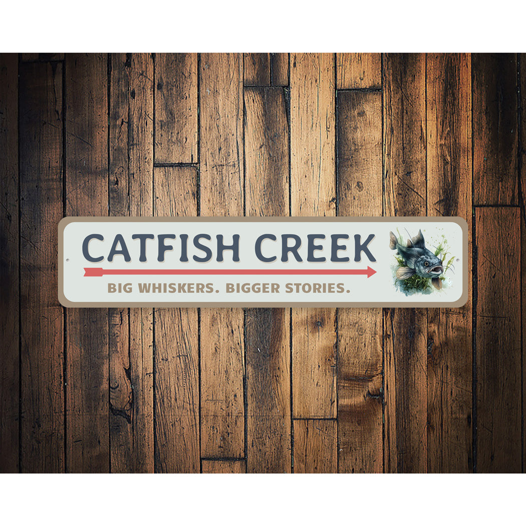 Catfish Creek Big Whiskers Bigger Stories Sign
