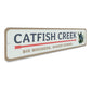 Catfish Creek Big Whiskers Bigger Stories Sign