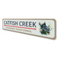 Catfish Creek Big Whiskers Bigger Stories Sign