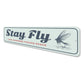 Stay Fly Lake Wawasee Fishing Shack Sign
