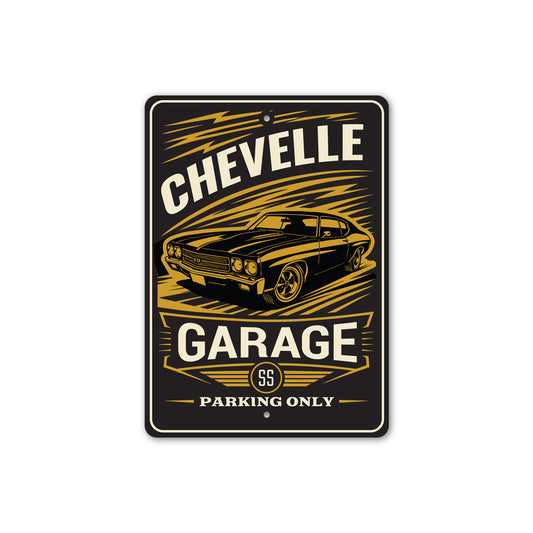 Chevelle SS Garage Parking Only Sign