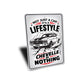 Chevelle Or Nothing Not Just A Car It's A Lifestyle Sign