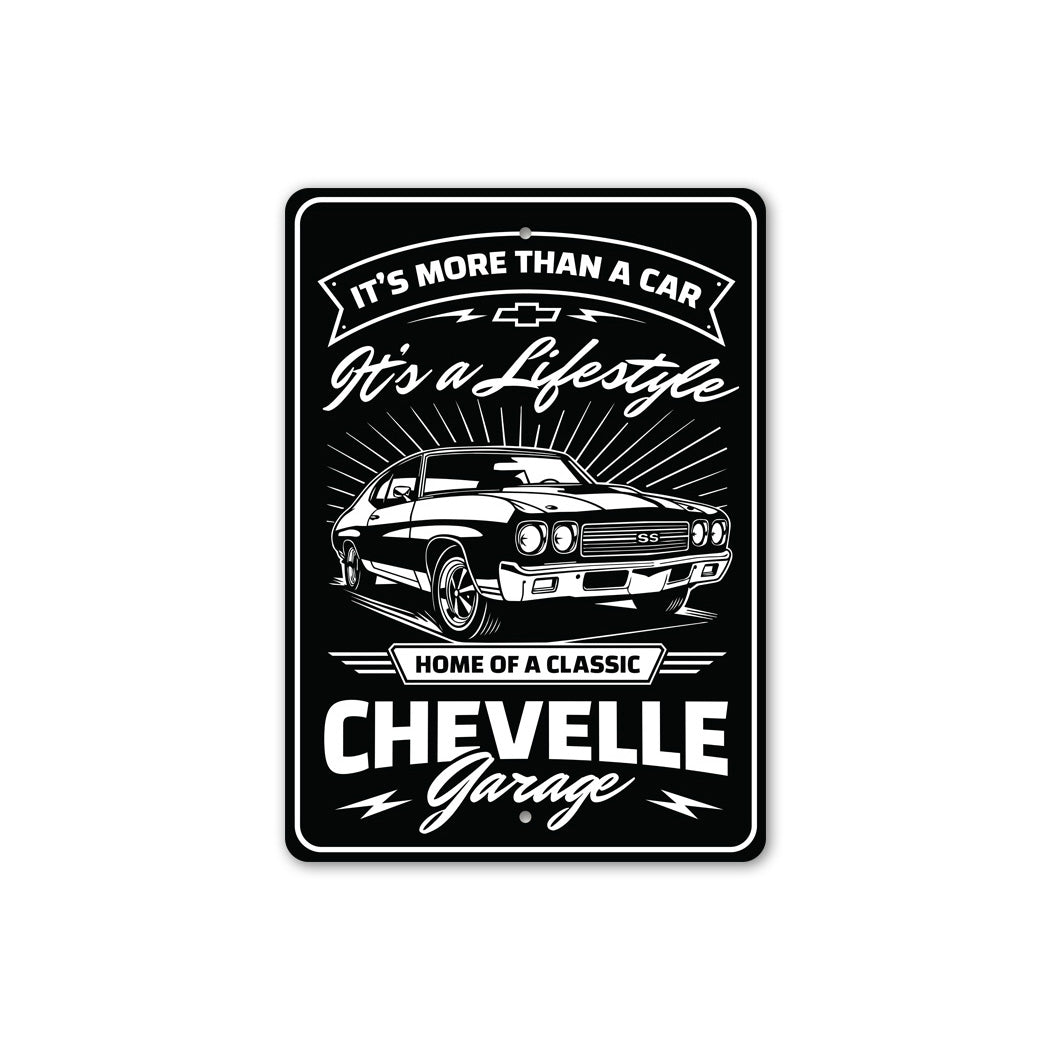Chevelle Its More Than A Car It's A Lifestyle Sign