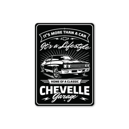 Chevelle Its More Than A Car It's A Lifestyle Sign