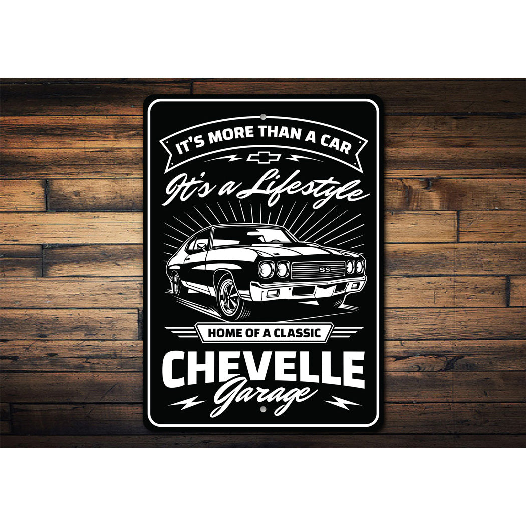 Chevelle Its More Than A Car It's A Lifestyle Sign