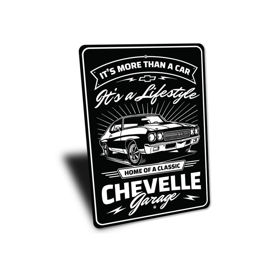 Chevelle Its More Than A Car It's A Lifestyle Sign