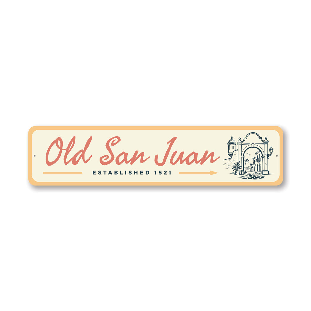 Old San Juan Puerto Rico Established 1521 Sign