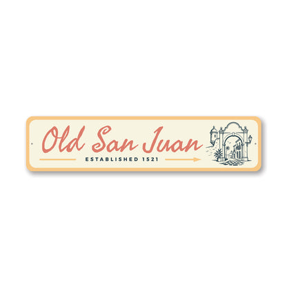 Old San Juan Puerto Rico Established 1521 Sign