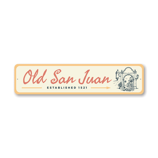 Old San Juan Puerto Rico Established 1521 Sign