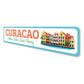 Curacao More Color Less Hurry Caribbean Sign
