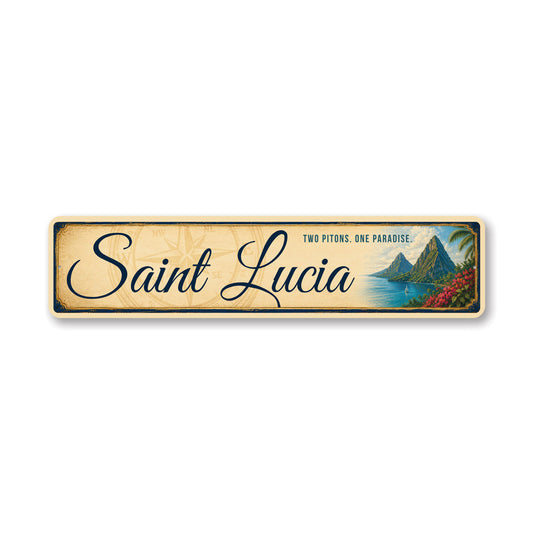 Saint Lucia Two Pitons Paradise Sign