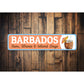 Barbados Rum Waves And Island Days Sign
