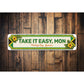 Montego Bay Jamaica Take It Easy Mon Sign