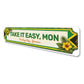 Montego Bay Jamaica Take It Easy Mon Sign