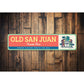 Old San Juan Puerto Rico Where History Meets The Sea Sign