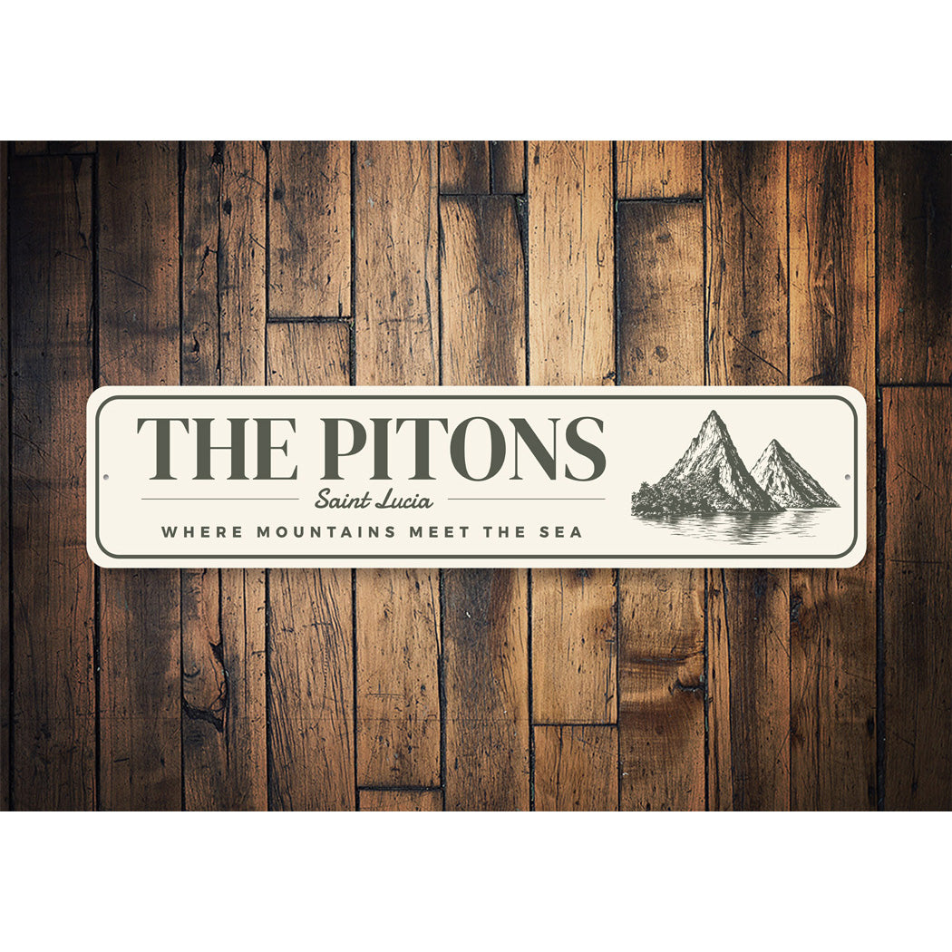 The Pitons Saint Lucia Where Mountains Meet The Sea Sign