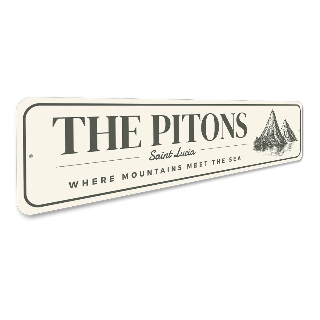 The Pitons Saint Lucia Where Mountains Meet The Sea Sign