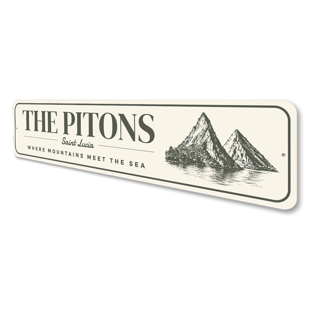The Pitons Saint Lucia Where Mountains Meet The Sea Sign