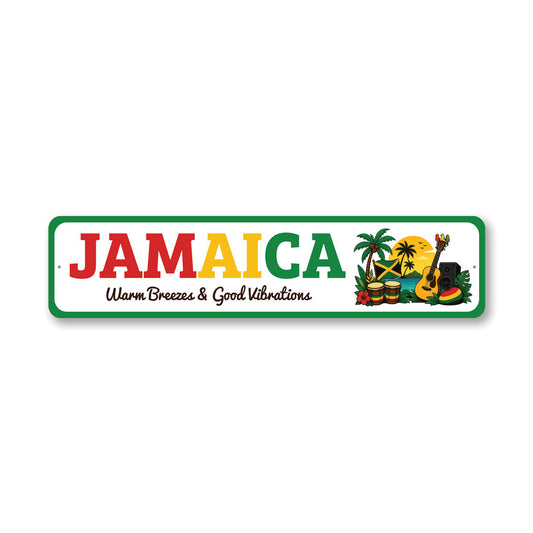 Jamaica Warm Breezes And Good Vibrations Sign