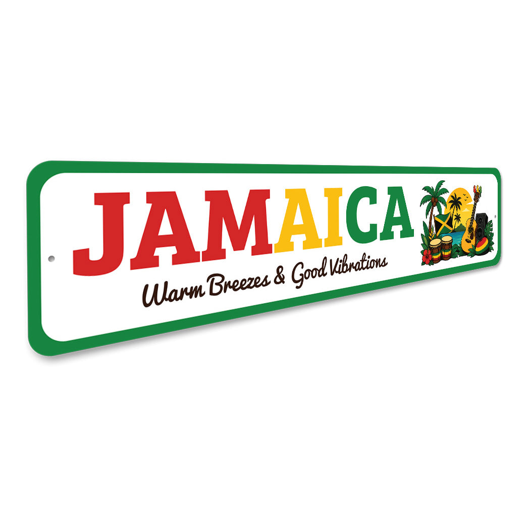 Jamaica Warm Breezes And Good Vibrations Sign