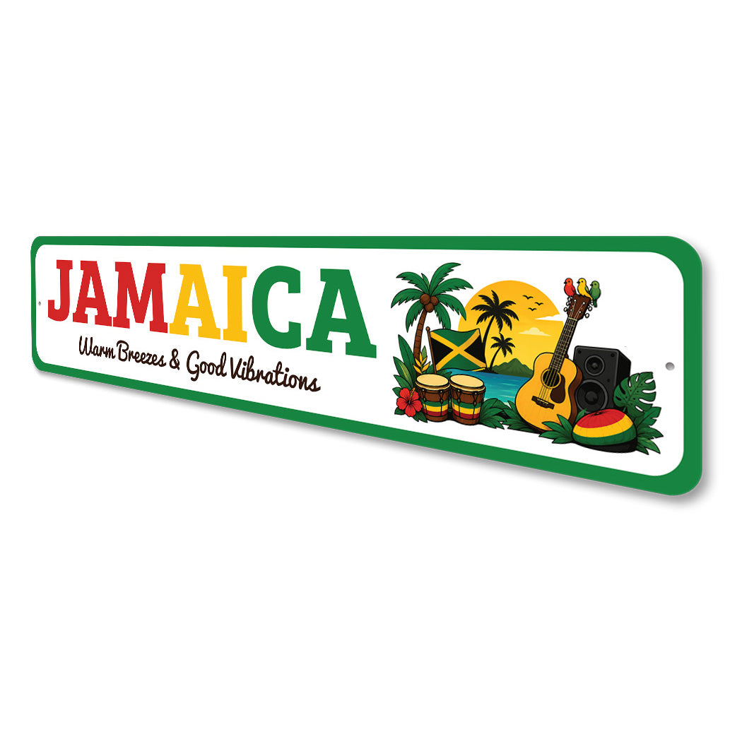 Jamaica Warm Breezes And Good Vibrations Sign