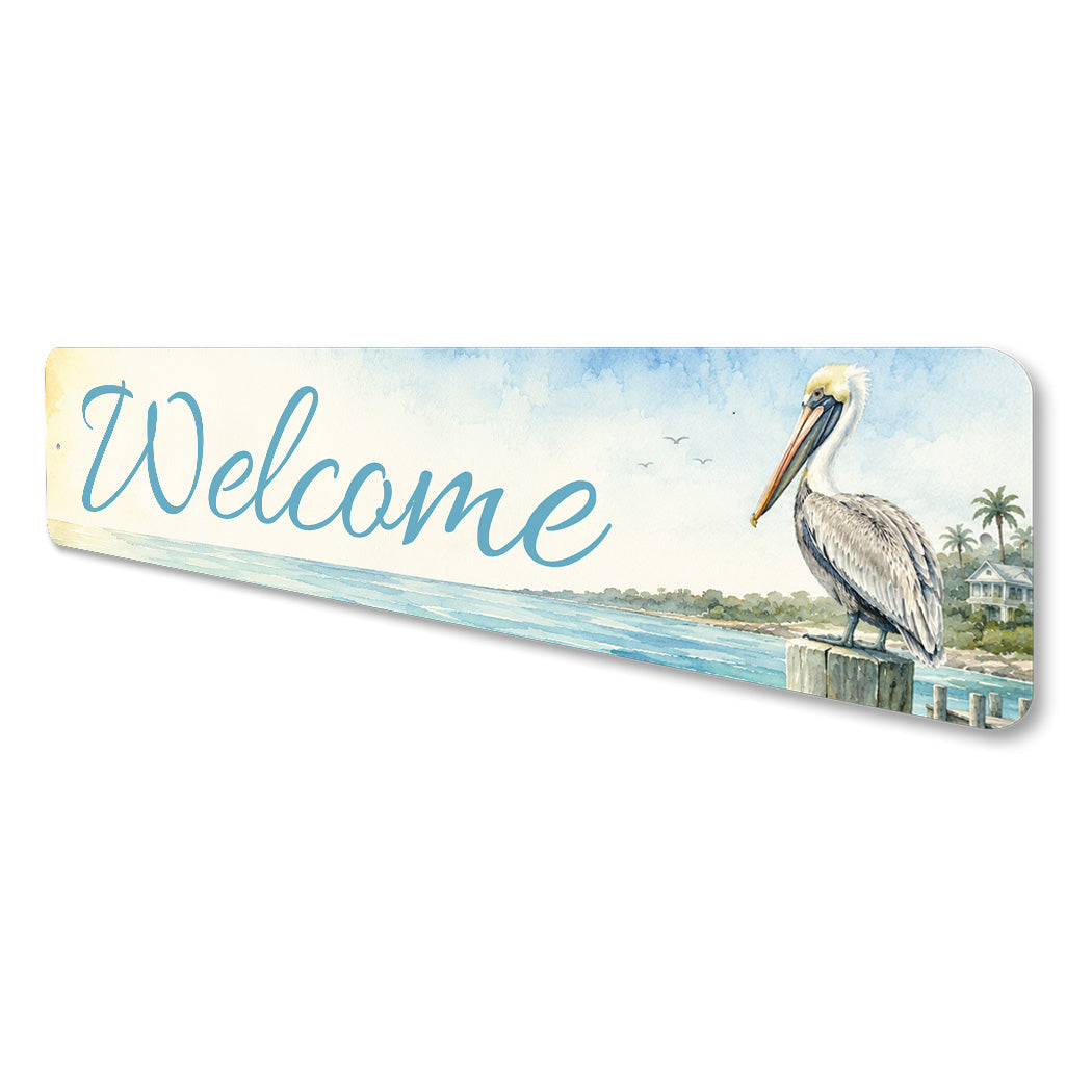 Welcome Coastal Pelican Sign