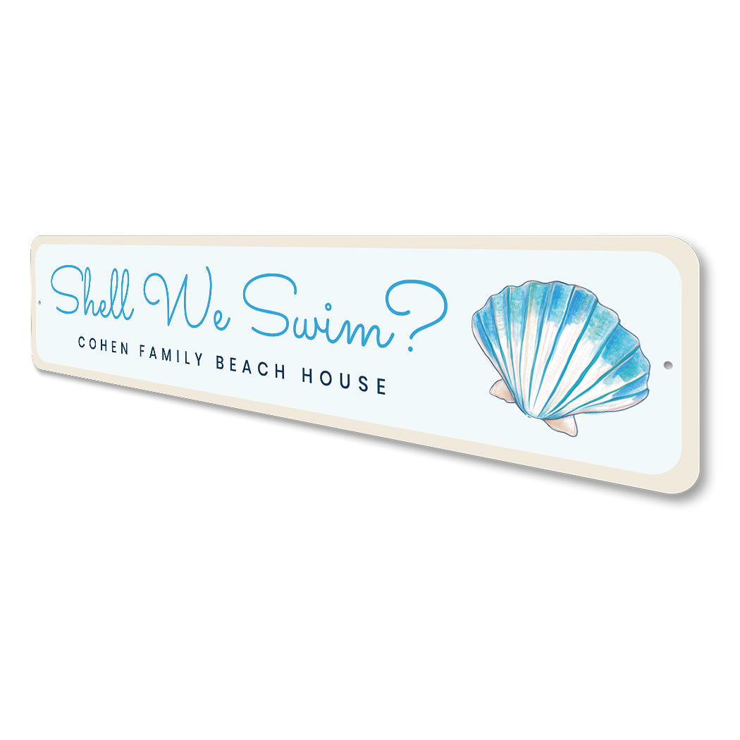 Shell We Swim Personalized Family Beach House Sign