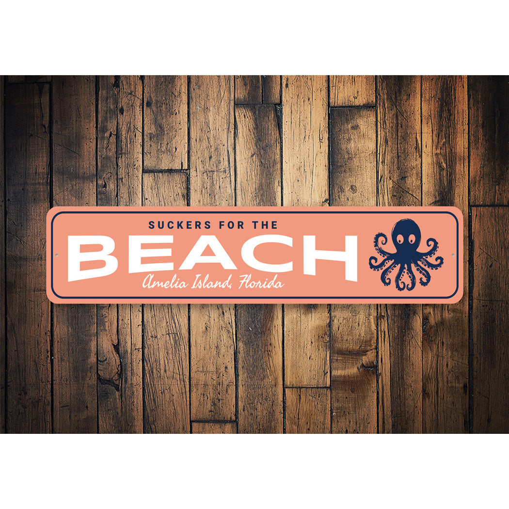 Suckers For The Beach Amelia Island Florida Sign
