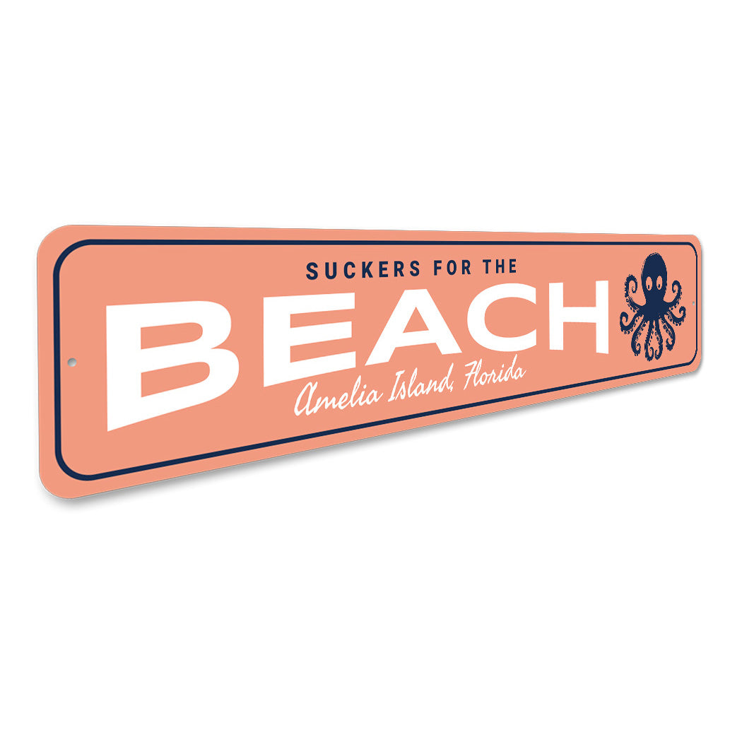 Suckers For The Beach Amelia Island Florida Sign