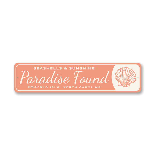 Seashells And Sunshine Paradise Found Emerald Isle Sign
