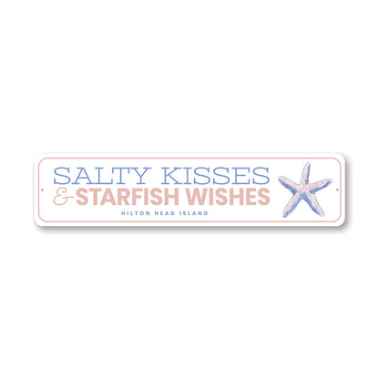 Salty Kisses And Starfish Wishes Hilton Head Island Sign