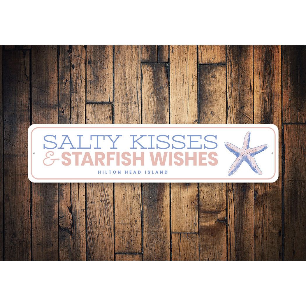 Salty Kisses And Starfish Wishes Hilton Head Island Sign