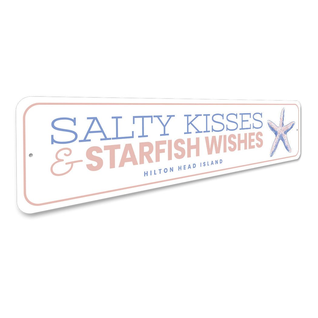 Salty Kisses And Starfish Wishes Hilton Head Island Sign