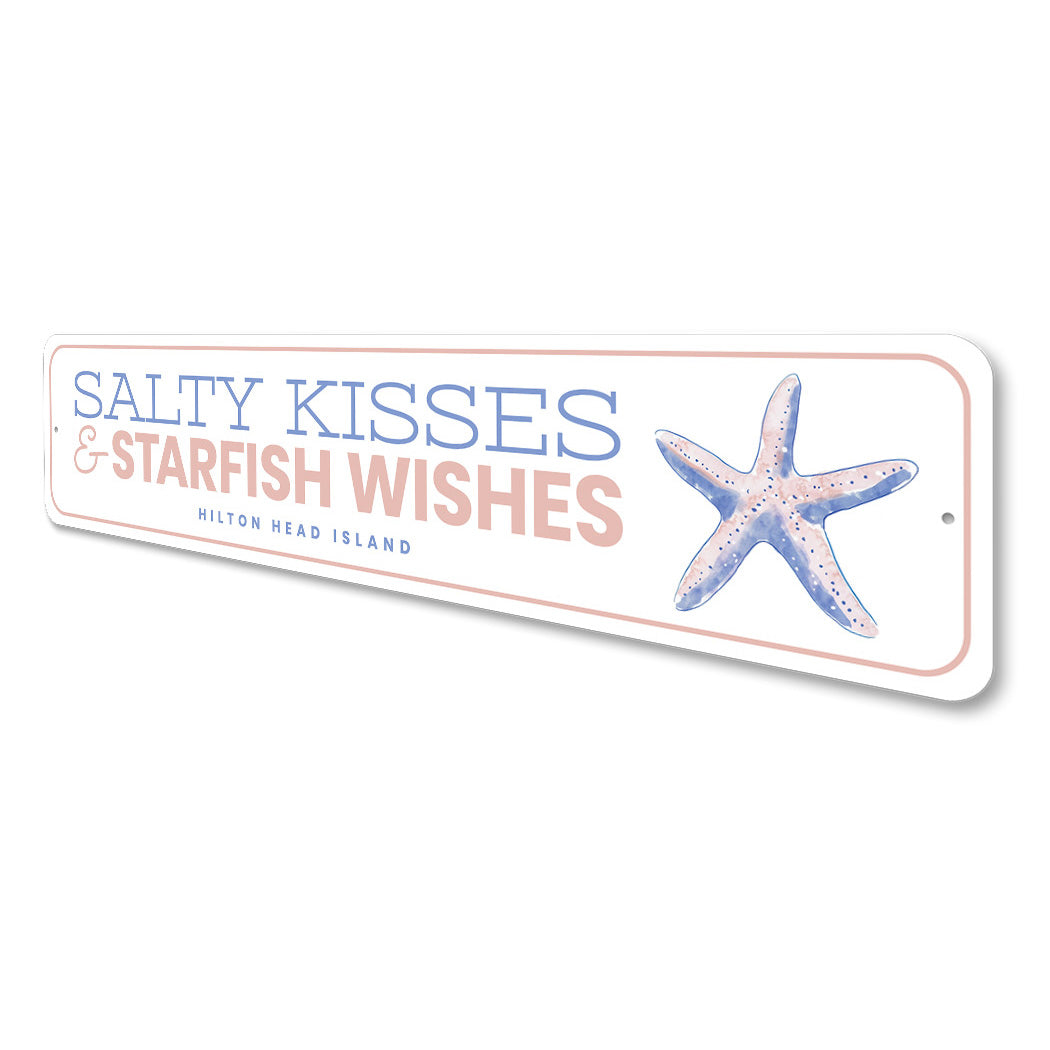Salty Kisses And Starfish Wishes Hilton Head Island Sign