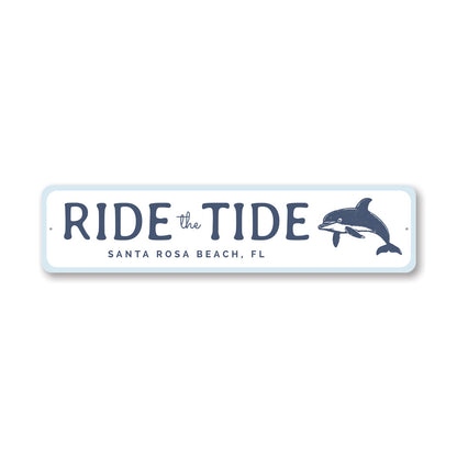 Ride The Tide Santa Rosa Beach Florida Sign