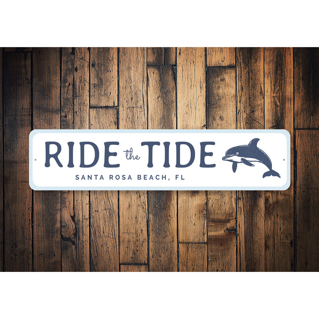 Ride The Tide Santa Rosa Beach Florida Sign