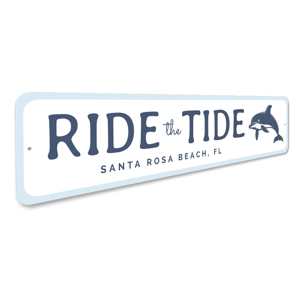 Ride The Tide Santa Rosa Beach Florida Sign