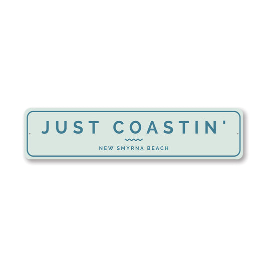 Just Coastin New Smyrna Beach Sign