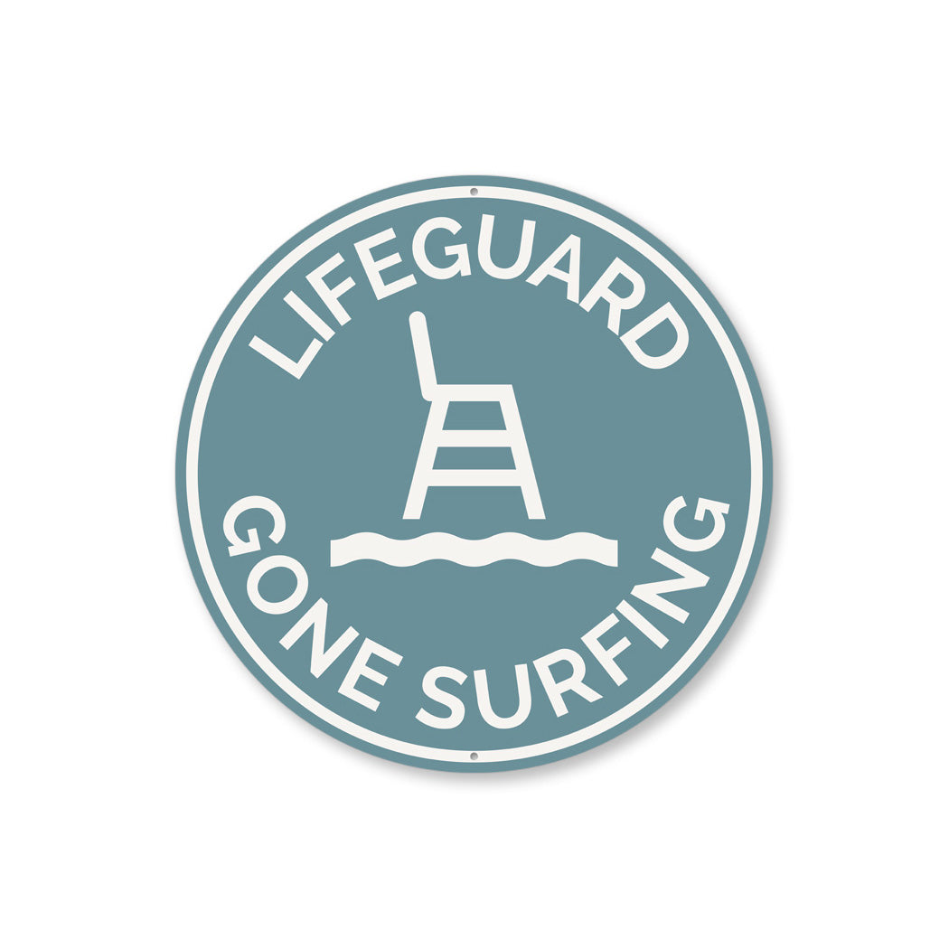Gone Surfing Lifeguard Tower Round Sign