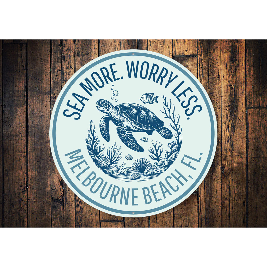 Sea More Worry Less Melbourne Beach Florida Turtle Round Sign