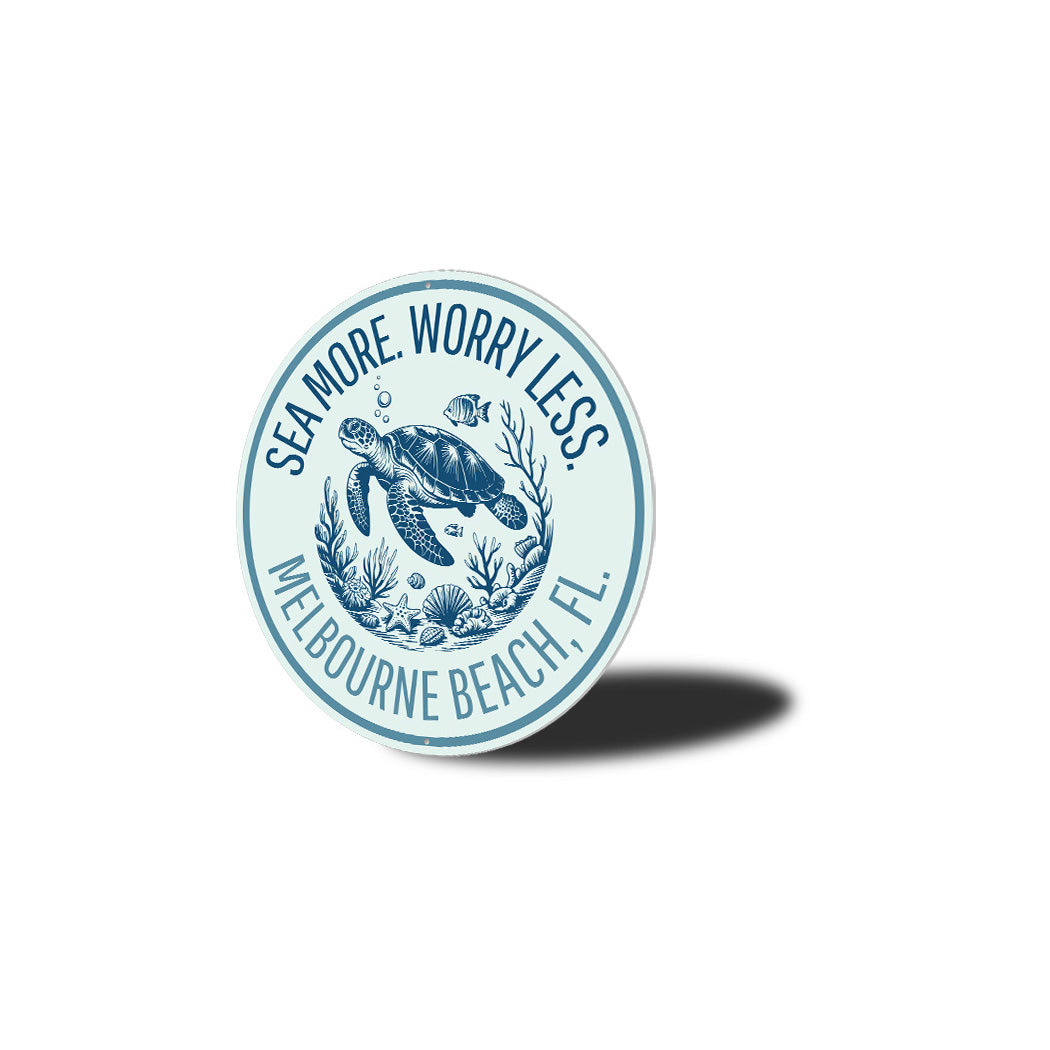 Sea More Worry Less Melbourne Beach Florida Turtle Round Sign