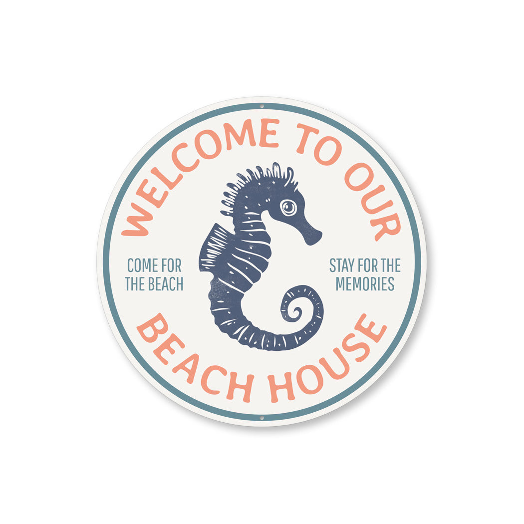 Welcome To Our Beach House Seahorse Round Sign