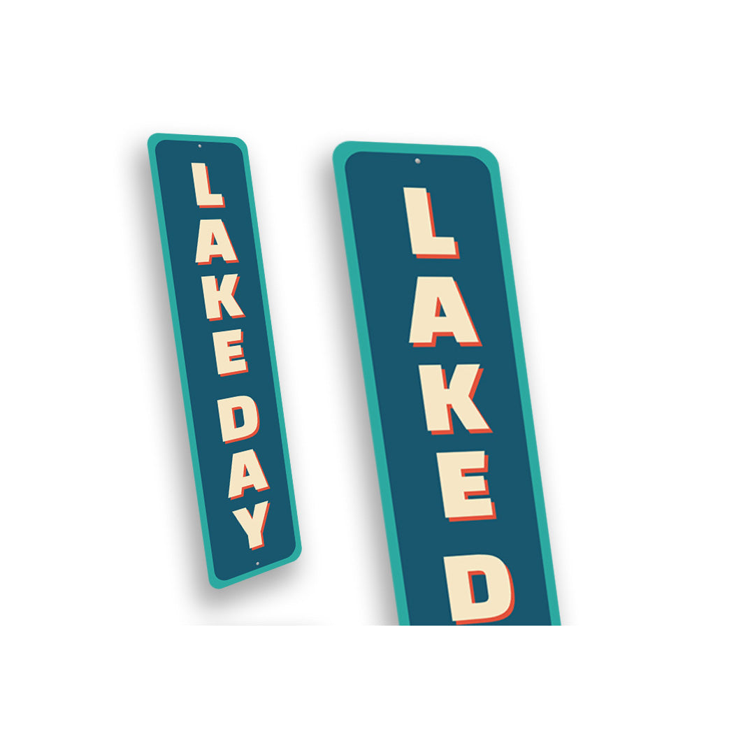 Lake Day Vertical Sign