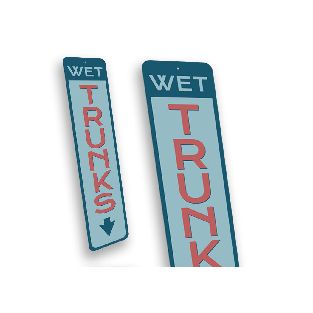 Wet Trunks Vertical Down Arrow Sign