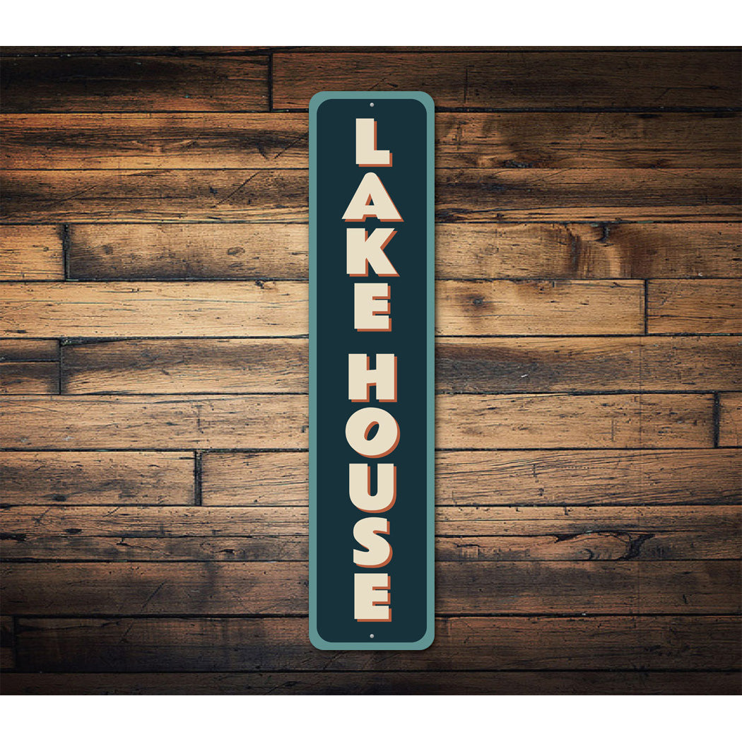 Lake House Novelty Vertical Sign